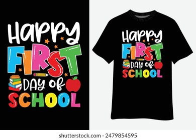 Back To School Teachers Kids Boys Happy First Day Of School T-Shirt Design