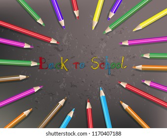 Back to school text drawing with colored pencils in blackboard. Pencils are arranged in a circle. Vector illustration.