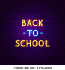 Back to School Text Neon Label. Vector Illustration of Education Promotion.