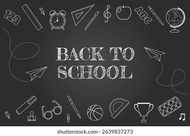 Back to school. Text on school board with chalk drawn school supplies. Vector illustration.