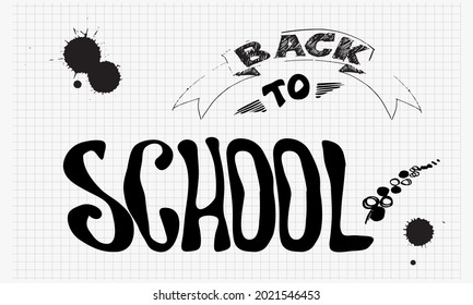 Back to school! The text is stylized to match the style of writing on a school board.