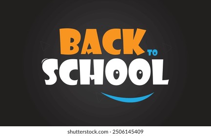 Back to School Text Typography Education Background Design, Greeting Card, Cover, Banner. Vector