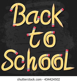 Back to School Text Typography Made of Pencil on Black Textured Background. Vector Illustration
