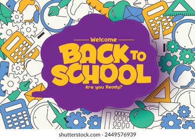 Back to school text vector template design. Welcome back to school greeting in speech bubble space with doodle educational elements, supplies and items for learning background. Vector illustration 