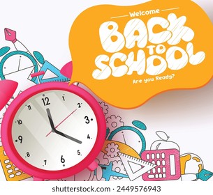 Back to school text vector template. Welcome back to school greeting in speech bubble space and pink alarm clock and doodle educational supplies. Vector illustration school learning design. 
