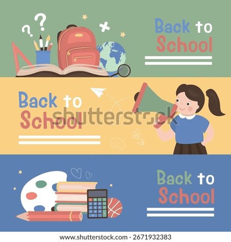 Back to school, three horizontal banner set. Cute schoolgirl with loudspeaker. Colorful back to school templates for invitation, poster, promotion, sale. school supplies cartoon. vector illustration