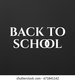 Back to School title texts poster design.Education background. Back to school