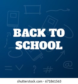 Back to School title texts poster design.Education background. Back to school