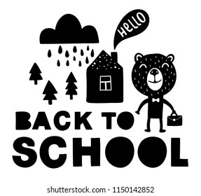 Back to school traditional poster with bear cute animal. Vector illustration in black and white scandinavian style. Simple hand drawing for children.