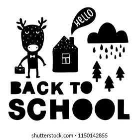 Back to school traditional poster with deer cute animal. Vector illustration in black and white scandinavian style. Simple hand drawing for children.