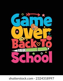 Back To school T-shirt Design Game Over Back To School