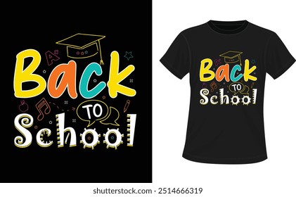 Back to school t-shirt design. Back to school lettering quote vector for posters, Happy First Day of School Kindergarten T-Shirt Design, Typography Colorful T-shirt Design Vector template