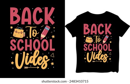 Back to school T-shirt design, new vector Back to school tshirt design, t shirt designs, school day, books, vector tshirt designs, illustrations t shirt design, unique design, creative designer