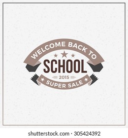 Back to School Typographic Vintage Design. Vector Background with Badge