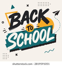Back to school typography banner with colorful hand drawn lettering and decorative classroom elements isolated modern vector illustration for education promotions academic campaigns and seasonal designs.