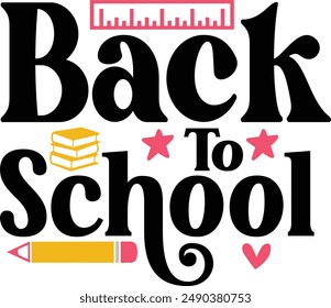 Back To School typography clip art design on plain white transparent isolated background for card, shirt, hoodie, sweatshirt, apparel, tag, mug, icon, poster or badge