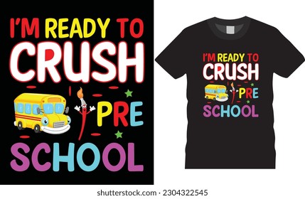 Back to school typography t shirt design vector Print Template. Welcome Back to School T-shirt Design My First Day of School Shirt Design Back To School. Ready for print poster card vintage vector pad