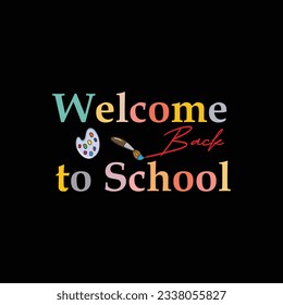 Back to school typography t shirt design vector Print Template. Welcome Back to School T-shirt Design My First Day of School Shirt Design Back To School. Ready for print poster card vintage vector pad