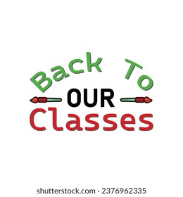 Back to school typography t shirt design vector Print Template. Welcome Back to School T-shirt Design My First Day of School Shirt Design Back To School. Ready for print poster card vintage vector pad