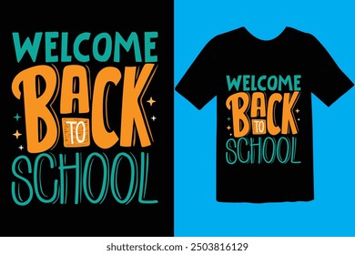 Back to school typography t shirt design vector Print Template. Welcome Back to School T-shirt Design My First Day of School Shirt Design Back To School. Ready for print poster card vintage vector pad