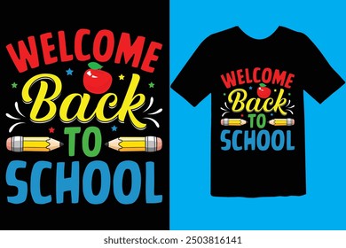 Back to school typography t shirt design vector Print Template. Welcome Back to School T-shirt Design My First Day of School Shirt Design Back To School. Ready for print poster card vintage vector pad