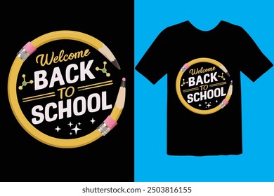 Back to school typography t shirt design vector Print Template. Welcome Back to School T-shirt Design My First Day of School Shirt Design Back To School. Ready for print poster card vintage vector pad