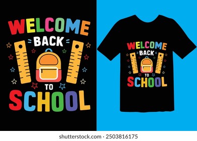 Back to school typography t shirt design vector Print Template. Welcome Back to School T-shirt Design My First Day of School Shirt Design Back To School. Ready for print poster card vintage vector pad