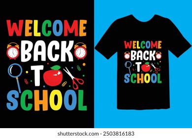 Back to school typography t shirt design vector Print Template. Welcome Back to School T-shirt Design My First Day of School Shirt Design Back To School. Ready for print poster card vintage vector pad