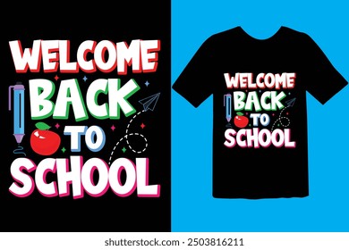 Back to school typography t shirt design vector Print Template. Welcome Back to School T-shirt Design My First Day of School Shirt Design Back To School. Ready for print poster card vintage vector pad