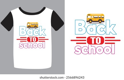 Back to school typography t shirt design vector Print Template. Welcome Back to School T-shirt Design My First Day of School Shirt Design Back To School. Ready for print poster card vintage vector pad