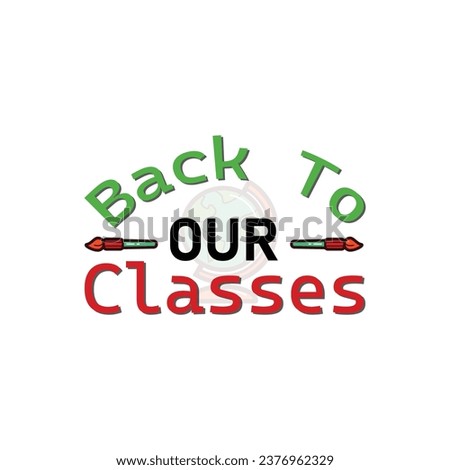 Back to school typography t shirt design vector Print Template. Welcome Back to School T-shirt Design My First Day of School Shirt Design Back To School. Ready for print poster card vintage vector pad