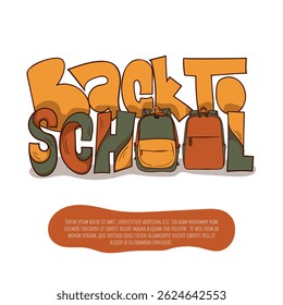 Back to school. typography template in cartoon design with school bag for back to school. typography template for back to school campaign