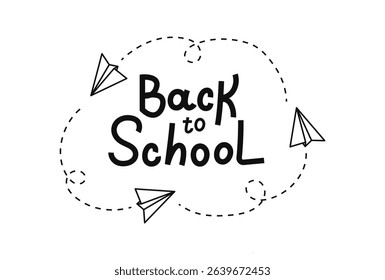 Back to school typography template, poster, greeting card with a paper plane vector illustration. Hand drawn lettering in black color. Text banner.