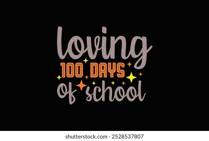 Back to School Typography T-Shirt Design vector graphic template,
100 Days Of School Typography T-Shirt Design vector graphic 
template,