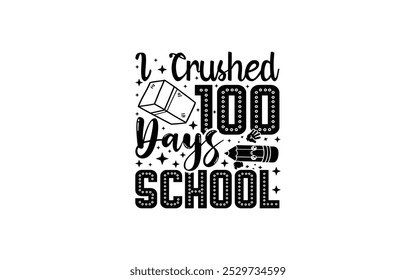 Back to School Typography T-Shirt Design vector graphic template,
100 Days Of School Typography T-Shirt Design vector graphic 
template,