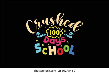 Back to School Typography T-Shirt Design vector graphic template,
100 Days Of School Typography T-Shirt Design vector graphic 
template,