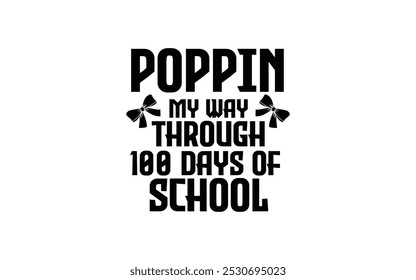 Back to School Typography T-Shirt Design vector graphic template,
100 Days Of School Typography T-Shirt Design vector graphic 
template,