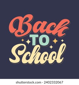 Back to school typography vector illustration with star icon. Back to school retro style lettering design for t shirt, banner, poster, header, template design. 
