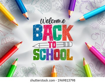 Back to school vector background design. Welcome back to school text with colorful pencils educational supplies element in hand drawn background. Vector illustration
