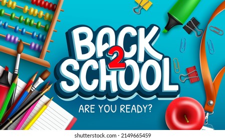 Back to school vector background design. Back to school text with art tools, abacus and educational items for student education study learning. Vector illustration.
