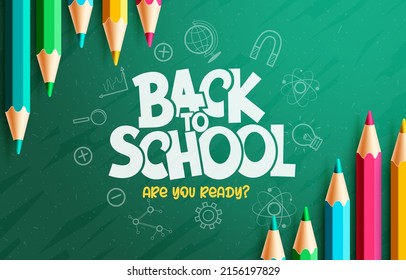 Back to school vector background design. Back to school text with color pencil and doodle in chalkboard element for student class learning. Vector illustration.
