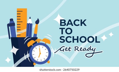 Back to school vector banner with alarm clock, stationery tools, and get ready message in blue theme. Educational marketing concept for school reopening season. Flat editable illustration.