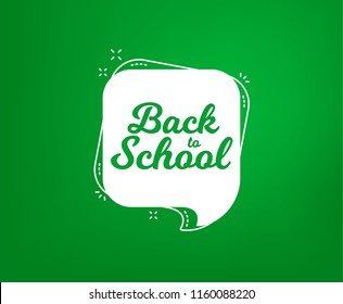 Back to school vector banner. First day of School icon. Speech bubble on Blackboard background.
