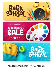 Back to school vector banner set design. Back to school sale text with art study items of alarm clock, painting and backpack for educational student supplies discount promo collection.