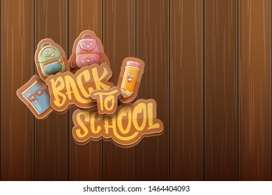 Back to school vector characters horizntal background template or banner with funny cartoon supplies like pencil ,book, bag, eraser and space for text. Vector back to school label on wooden background