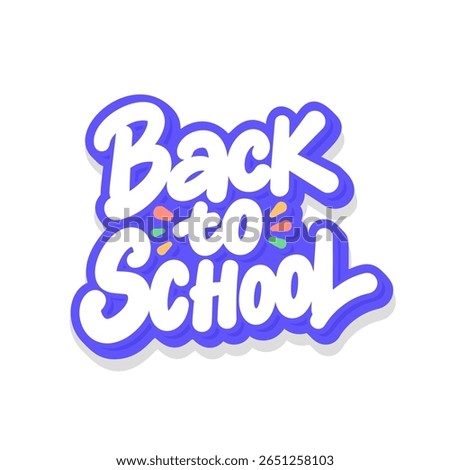 Back to school. Vector colorful Typography Sticker.