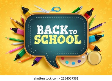 Back to school vector concept design. Back to school text in speech bubble chalkboard with creativity elements of marker and pencil for educational supplies items. Vector illustration.
