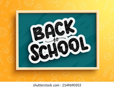 Back to school vector concept design. Back to school typography text in chalkboard element with yellow doodle icons background for student knowledge learning decoration. Vector illustration.
