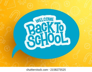 Back to school vector concept design. Back to school text in speech bubble space with doodle drawing background for educational study greeting messages. Vector illustration.

