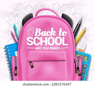 Back to school vector design. Back to school text in a pink bag element and student supplies in doodle background. Vector illustration back to school design.  
